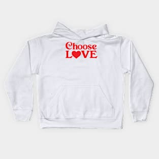 Choose LOVE Kids Hoodie